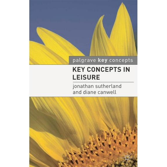 Key Concepts Key Concepts in Leisure, (Paperback)