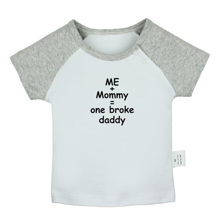 

Fashions Me+Mommy = One Broke Daddy Funny T shirt For Baby Newborn Babies T-shirts Infant Tops 0-24M Kids Graphic Tees Clothing (Short Gray Raglan T-shirt 18-24 Months)