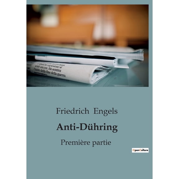 Anti-Dühring: Première partie (Paperback)