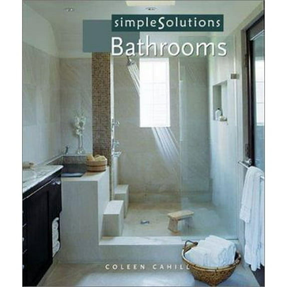 Pre-Owned Simple Solutions Bathrooms (Home Magazine Simple Solutions,) (Paperback) 156799928X 9781567999280