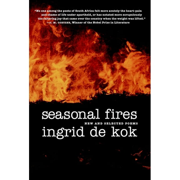 Seasonal Fires : New and Selected Poems (Paperback)