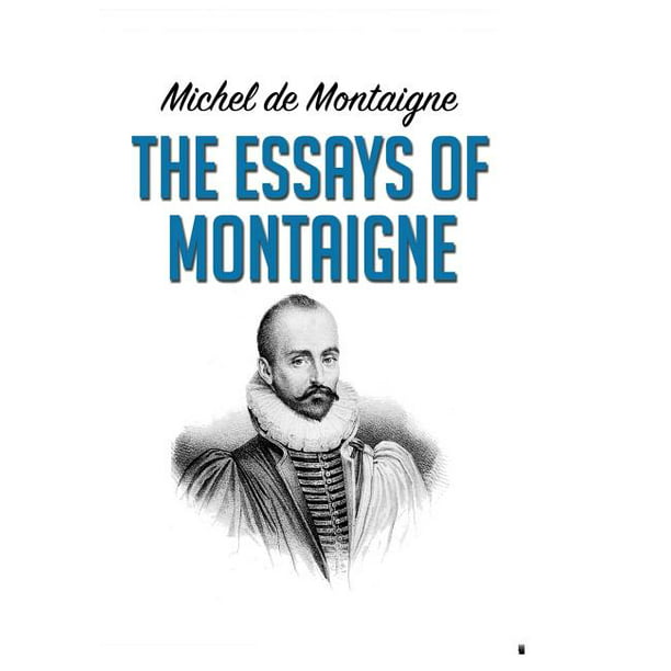 summary of montaigne's essays