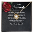 thumbnail image 3 of To My Soulmate The More Years Go By Infinity Knot Necklace Message Card, 3 of 17