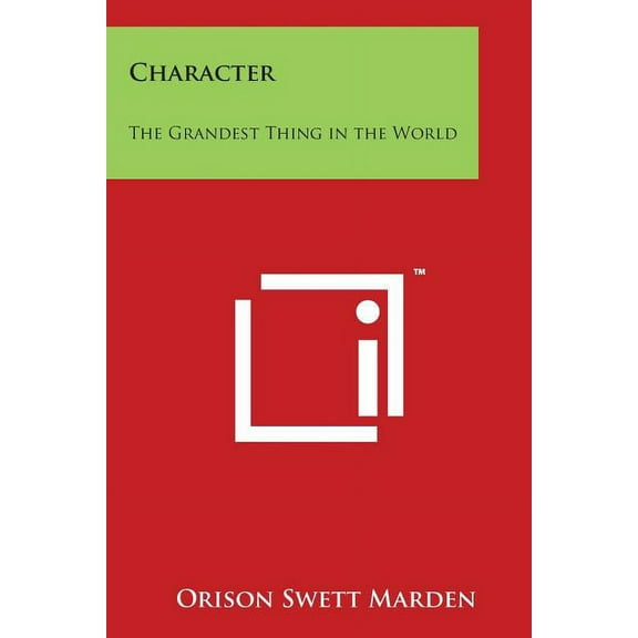Character : The Grandest Thing in the World