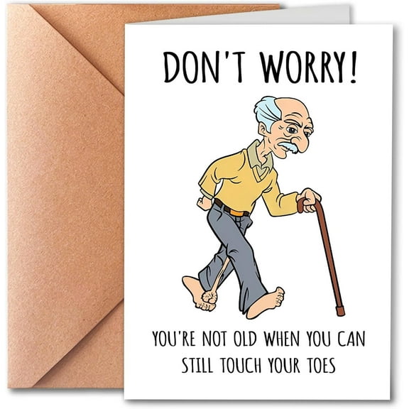 Funny Senior Birthday Card – "Don't Worry!" Design – Humorous Illustration of Elderly Man – Blank Inside for Personal Messages – Perfect for Older Adults' Birthdays