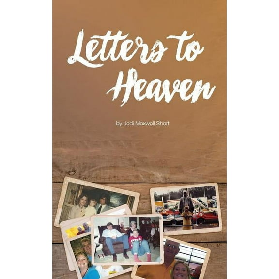 Letters to Heaven (Paperback)