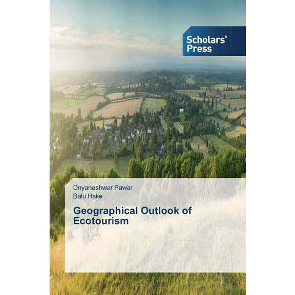 Geographical Outlook of Ecotourism (Paperback)