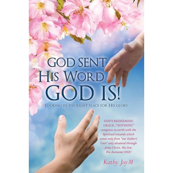 God Sent His Word God Is!, (Paperback)