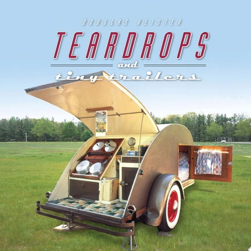 Pre-Owned Teardrops and Tiny Trailers (Hardcover)