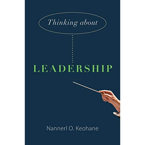Pre-Owned Thinking about Leadership (Hardcover) 0691142076 9780691142074