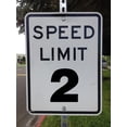 thumbnail image 4 of Speed Limit 2 Mph Road and Street Sign 12" X 8" Warning Traffic Road Street Metal Sign New Tin Sign for Indoor/Outdoor Use, 4 of 6