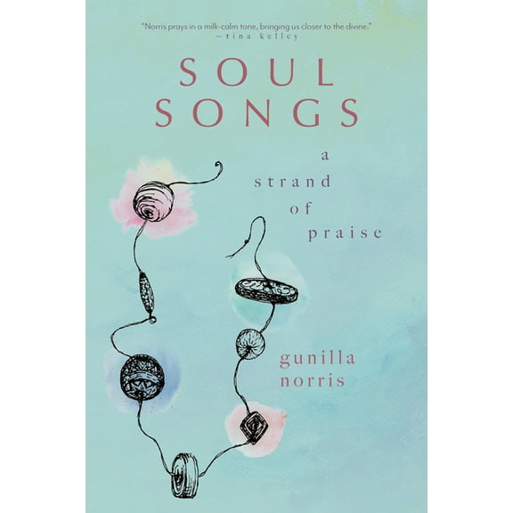 Soul Songs: A Strand of Praise, (Paperback)