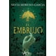 thumbnail image 1 of El embrujo, de Moreno-García Silvia, Minotauro, Blanda, 1 of 2