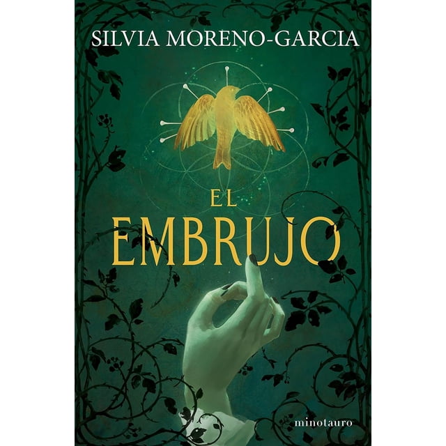 El embrujo, de Moreno-García Silvia, Minotauro, Blanda