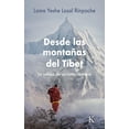 thumbnail image 1 of Libro Desde Las Montañas Del Tibet Tapa Blanda, Autor Lama Yeshe Losal Rinpoche, Editorial Editorial Kairos, 1 of 2