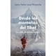 thumbnail image 1 of Libro Desde Las Montañas Del Tibet Tapa Blanda, Autor Lama Yeshe Losal Rinpoche, Editorial Editorial Kairos, 1 of 2