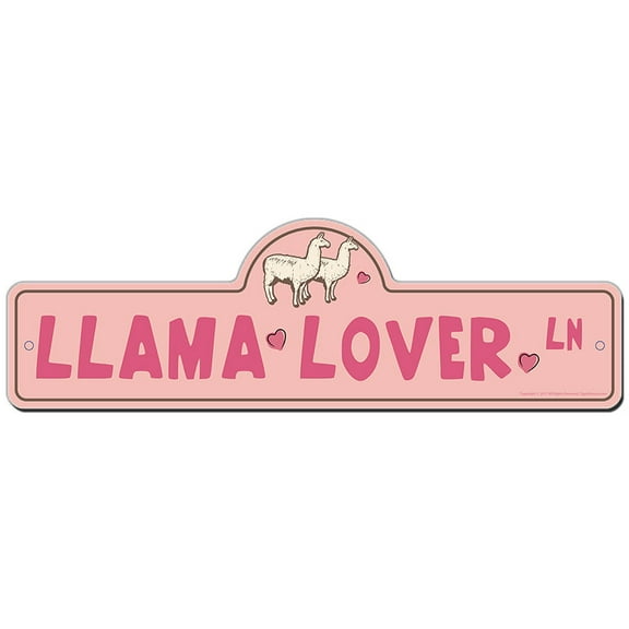 SignMission P-618 Llama Lover 18 x 6 in. Llama Lover Street Sign