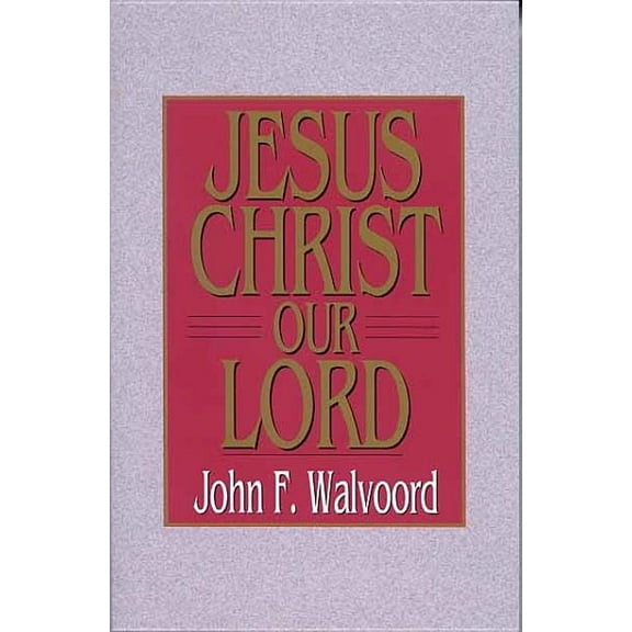 Jesus Christ Our Lord, (Paperback)