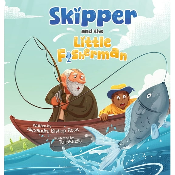 Skipper and the Little Fisherman, (Hardcover)