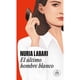 thumbnail image 1 of Libro El Ultimo Hombre Blanco Tapa Blanda, Autor Nuria Labari, Editorial Literatura Random House, 1 of 1