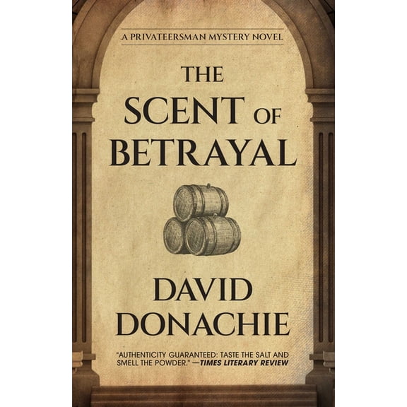 Privateersman Mysteries The Scent of Betrayal, (Paperback)