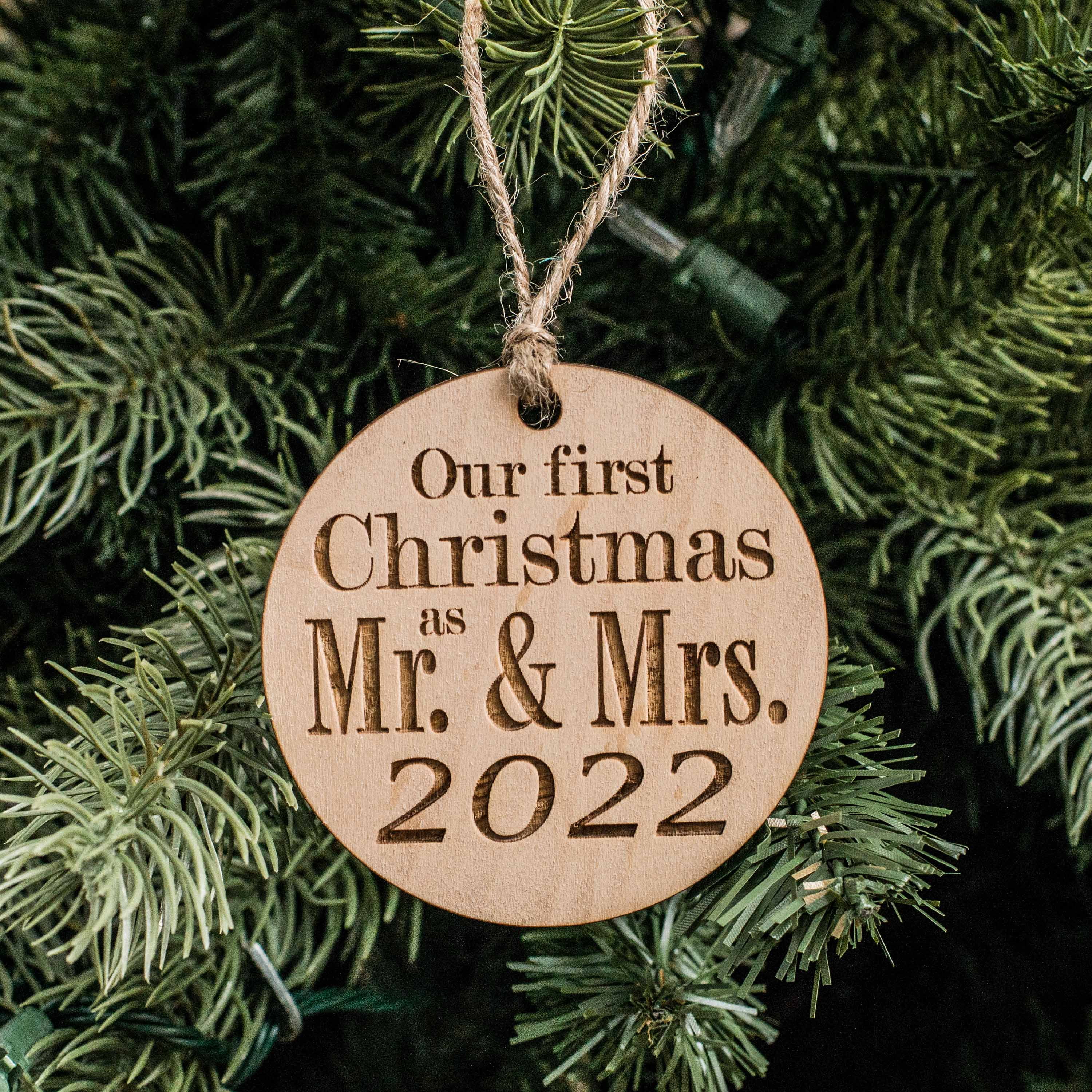 Ornament 2022 Our First Christmas as Mr and Mrs Raw Wood 3x3in 