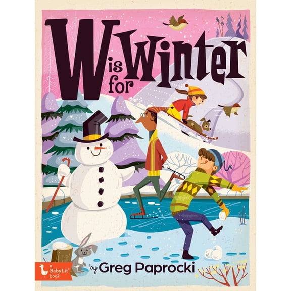 Alphabet Primers W Is for Winter, (Board Book)