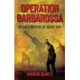 thumbnail image 1 of Pre-Owned Operation Barbarossa: Hitler's Invasion of Russia 1941, (Paperback), 1 of 1