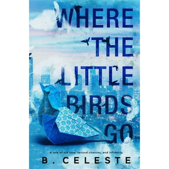 Where the Little Birds Go
