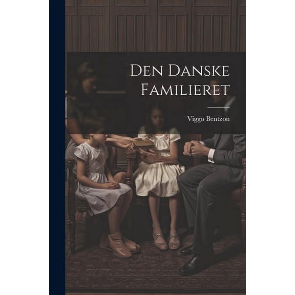 Den Danske Familieret (Paperback)