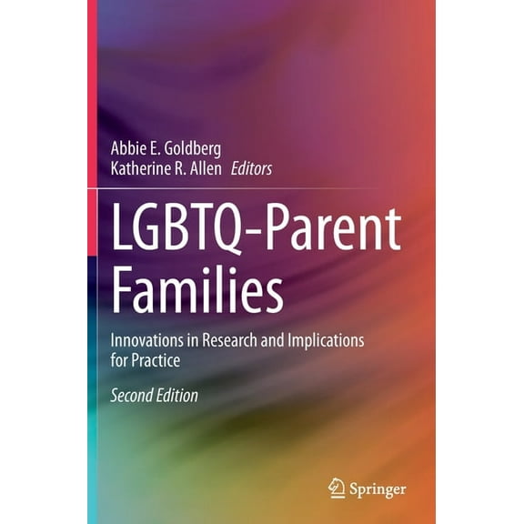 Lgbtq-Parent Families: Innovations in Research and Implications for Practice, (Hardcover)