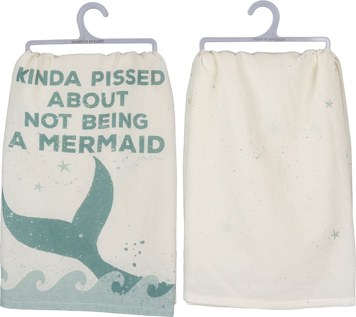 Primitives by Kathy Dish Towel " KINDA PISSED ABOUT NOT BEING A MERMAID "