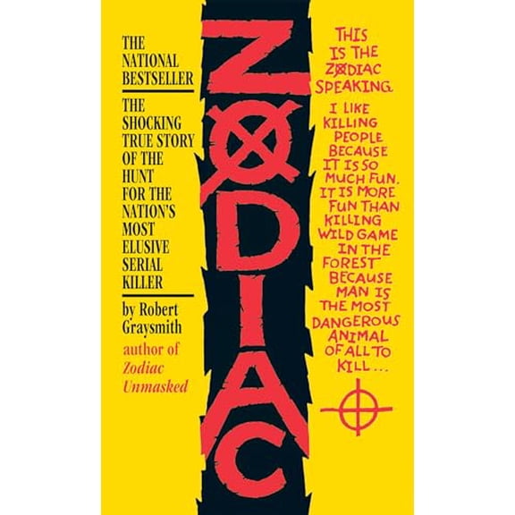 Pre-Owned Zodiac: The Shocking True Story of the Hunt for the Nation's Most Elusive Serial Killer