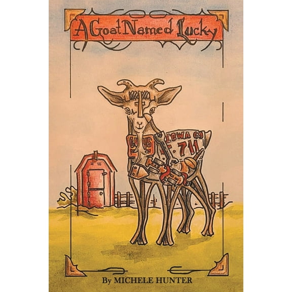 A Goat Named Lucky, (Paperback)