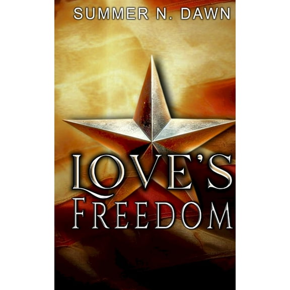 Love's Freedom, (Paperback)
