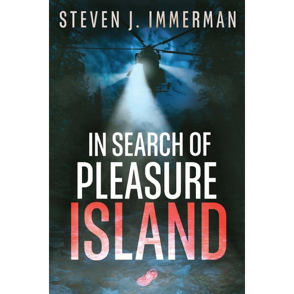 In Search of Pleasure Island, (Paperback)