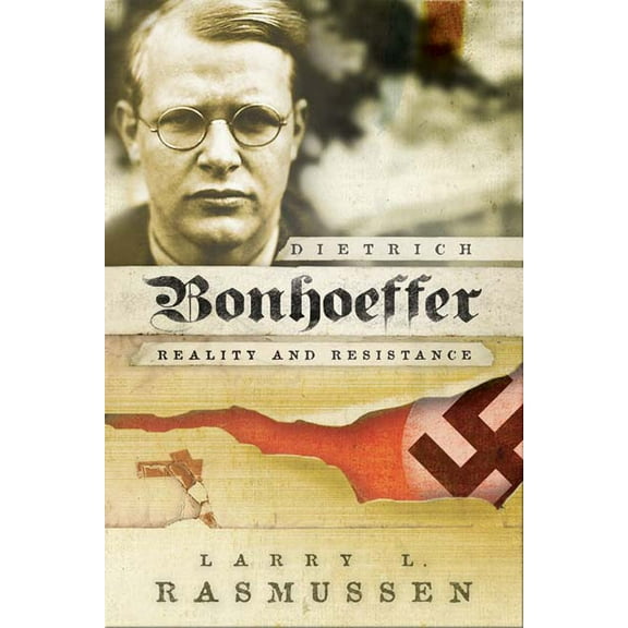 Dietrich Bonhoeffer: Reality and Resistance (Paperback)