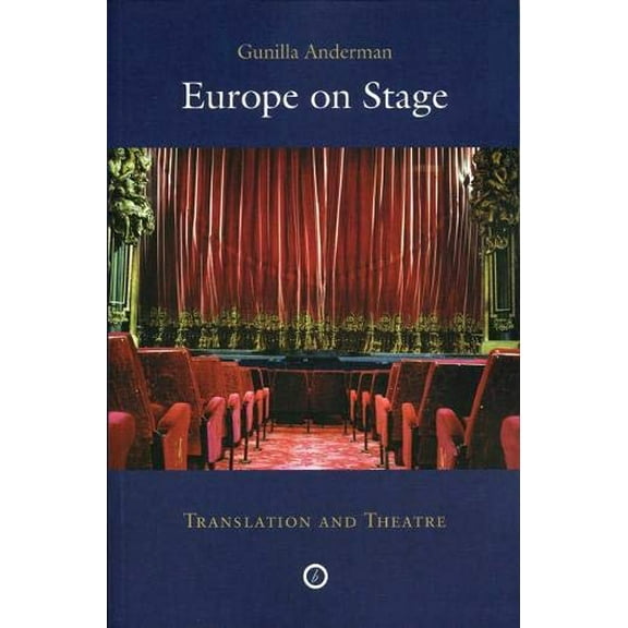 Europe on Stage : Translation and Theatre (Paperback)