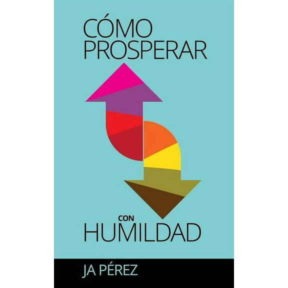 Obras Sencillas: Como Prosperar con Humildad (Series #1) (Paperback)