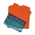 thumbnail image 3 of The Joy Is In The Journey RV Heavy Cotton T-Shirt, 3 of 5