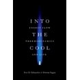 thumbnail image 1 of Pre-Owned Into the Cool: Energy Flow, Thermodynamics, and Life (Paperback) 0226739376 9780226739373, 1 of 1