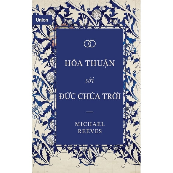 Hòa thuận với Đức Chúa Trời, (Paperback)