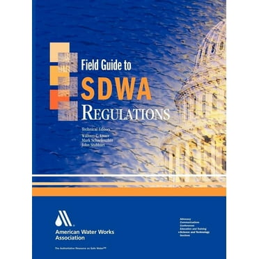Field Guide to Sdwa Regulations (Paperback)