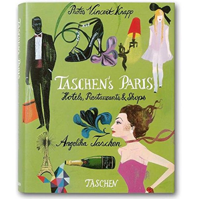 Taschen's Paris: Hotels, Restaurants & Shops