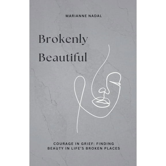 Brokenly Beautiful, (Paperback)