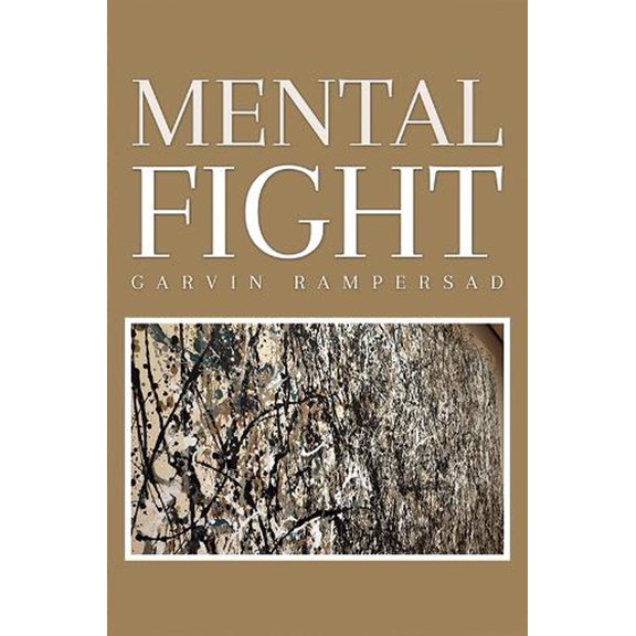Mental Fight -- Garvin Rampersad