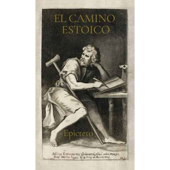 Rem Classics El Camino Estoico: SabidurÃ­a de Epicteto Para Una Vida Plena, (Paperback)