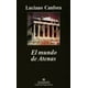 thumbnail image 1 of EL MUNDO DE ATENAS ANAGRAMA LUCIANO CANFORA, 1 of 2