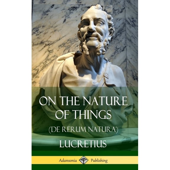 On the Nature of Things (De Rerum Natura) (Hardcover), (Hardcover)