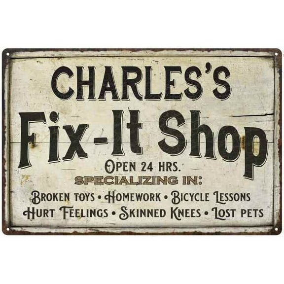 CHARLES'S Fix-It Shop Sign Grandpa Dad Wall Decor 8 x 12 High Gloss Metal 208120006011